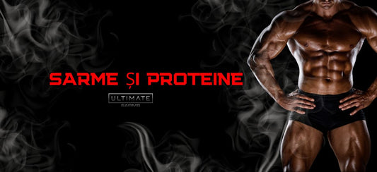 Utilizarea SARMs și a proteinelor