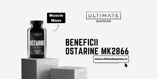 Ostarine MK2866 SARMs Beneficii