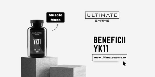 YK11 SARMs- Beneficii