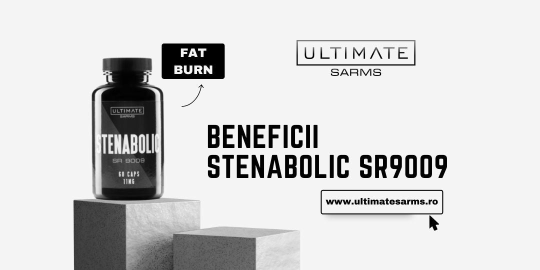 Stenabolic SR9009 Beneficii